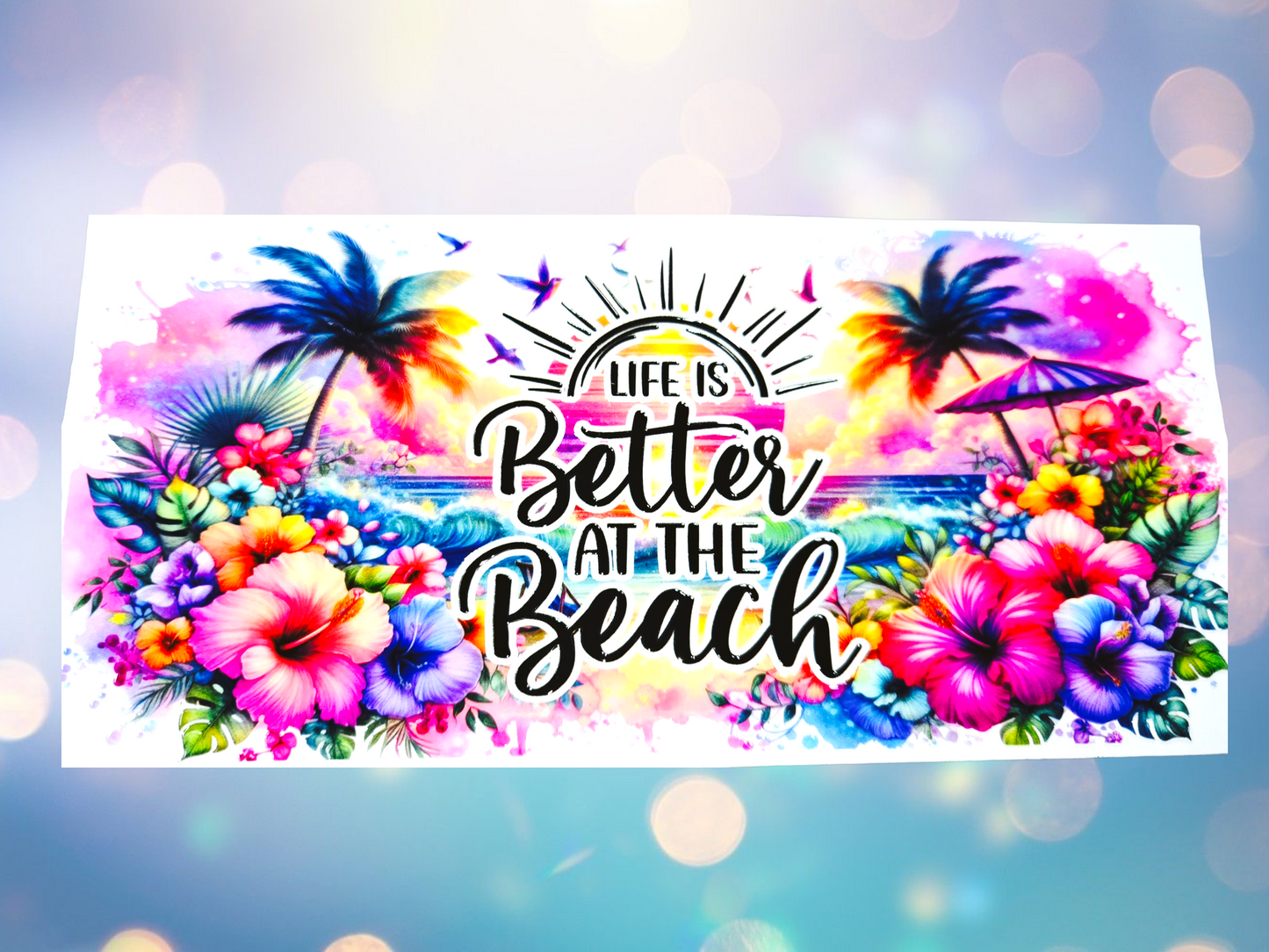 Life is Better at The Beach 3 Wrap